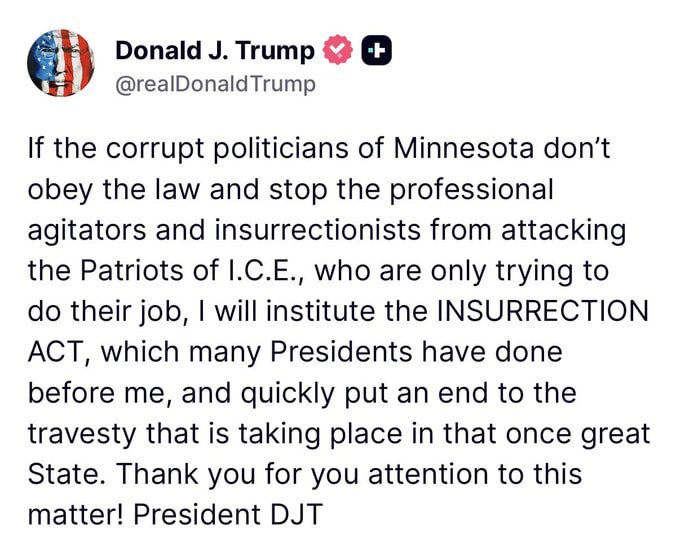 Если коррумпированные политики Миннесоты не будут соблюдать закон и не остановят профессиональных провокаторов и мятежников от нападений на патриотов из ICE которые всего лишь пытаются выполнять свою работу я введу в действие Закон о восстании что уже делали многие президенты заявил Трамп Напомним что ранее в Миннеаполиса штат Миннесота прим полицейский ICE убил женщину которая по словам правоохранителя хотела его задавить Наблюдатели отмечают что инцидент произошел в 15 минутах ходьбы от места где в 2020 убили Джорджа Флойда Тогда это породило протестное движение Black Lives Matter Telegram MAX Читать эксклюзив