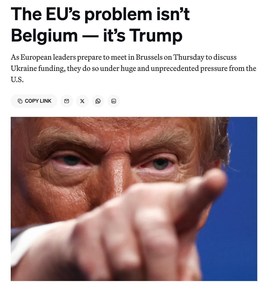 Чиновники администрации Трампа оказывают очень сильное давление на европейские правительства чтобы они отвергли репарационный кредит Украине Об этом газете Politico сообщили четыре чиновника ЕС Когда лидеры ЕС встретились в Брюсселе в октябре им не удалось договориться по поводу замороженных средств из за позиции Бельгии выступившей против Два месяца спустя стало ясно что проблема ЕС на самом деле не в Бельгии а в Трампе пишет издание Оно сообщило что произошла американская кампания влияния в рамках которой представители администрации Трампа обходили Брюссель и вели закулисные переговоры напрямую со столицами В итоге к группе несогласных стран присоединились Италия Болгария Мальта и Чехия Поэтому шансы на достижение соглашения по репарационному кредиту стали ниже заявил высокопоставленный чиновник ЕС Мне хотелось плакать сказал он описывая атмосферу на вчерашней встрече министров по делам ЕС в Брюсселе которые готовились к саммиту намеченному на четверг Сайт Страна X Twitter Прислать новость фото видео Реклама на канале Помощь