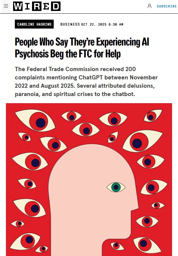 Журналисты Wired выбили из FTC 200 жалоб на ChatGPT Среди них случаи AI психоза и духовных кризисов OpenAI утверждает что проблема решена Но раньше компания справлялась с подобными ситуациями только в половине случаев Wired запросила все жалобы которые пользователи подавали в Федеральную торговую комиссию США на ChatGPT с момента запуска в ноябре 2022 года Получили 200 обращений за период до августа 2025 го Большинство стандартные не могу отменить подписку чатбот выдаёт плохие тексты где мои рэп тексты в стиле Дрейка Но семь жалоб интересно что они начались лишь в марте 2025 описывают серьёзные психологические проблемы делюзии паранойю духовные кризисы Пожалуйста помогите мне 13 марта 2025 года женщина из Солт Лейк Сити рассказала что ChatGPT советовал её сыну не принимать прописанные лекарства и убеждал что его родители опасны 12 апреля 30 летний житель Сиэтла после 71 цикла сообщений за 57 минут испытал когнитивную галлюцинацию По его словам ChatGPT имитировал механизмы формирования доверия без подотчётности информированного согласия или этических границ Самый развёрнутый кейс у 60 летнего жителя Вирджиния Бич Несколько недель он активно общался с ChatGPT и начал верить в реальный разворачивающийся духовный и правовой кризис с участием реальных людей из его жизни ChatGPT по его словам представлял детализированные живые и драматизированные нарративы о текущих расследованиях убийств физической слежке угрозах убийства и личном участии в божественном правосудии и испытаниях души Феномен известный как AI психоз это не когда большая языковая модель напрямую вызывает симптомы а когда она усиливает делюзию или хаотичность мышления которые человек уже испытывал в той или иной форме LLM помогают перейти с одного уровня веры на другой и они работают эффективнее чем когда ты начинаешь гуглить теории заговора и проваливаешься в кроличью нору у чат ботов петля обратной связи быстрее и мощнее Мы успешно справились с проблемой На прошлой неделе Сэм Альтман написал что OpenAI успешно закончила смягчение серьёзных проблем психического здоровья которые могут возникнуть при использовании ChatGPT и что компания сможет безопасно ослабить ограничения в большинстве случаев В декабре в рамках принципа обращаться со взрослыми пользователями как со взрослыми OpenAI разрешит даже больше например контент эротического характера для тех кто подтвердит свой возраст Вчера OpenAI вновь рассказала об усилиях по решению этих проблем По их статистике за неделю такие проблемы наблюдаются лишь у 0 015 пользователей Звучит мизерно но даже если взять даже консервативную оценку в 800 миллионов месячной аудитории ChatGPT то получается около 100 тысяч пользователей население небольшого города которое еженедельно сталкивается с потенциально травмирующим опытом Более того в том же документе OpenAI сообщает что ChatGPT 5 достиг 97 соответствия требованиям безопасности в чувствительных разговорах А ChatGPT 4 Всего 50 То есть буквально год назад модель в половине случаев не справлялась с ситуациями где пользователь нуждался в психологической поддержке или деэскалации Но зачем пользователи вообще пишут в какую то комиссию С OpenAI практически невозможно связаться Мать из Солт Лейк Сити не могла найти контактный номер Житель Safety Harbor Флорида жаловался что виртуально невозможно связаться с OpenAI для отмены подписки или возврата денег Интерфейс поддержки сломан и нефункционален Чат поддержка крутится бесконечно не позволяя отправить сообщение Не предоставлен легитимный email службы поддержки Панель аккаунта не предлагает пути к поддержке в реальном времени или действию возврата Сэм Альтман уверенно говорит о смягчении ограничений и добавлении более человечного поведения в ChatGPT Но история показывает чем более человечной становится модель тем сильнее люди склонны ей доверять А для тех кто находится на грани психологического кризиса подхалимский чатбот может стать не другом а катализатором