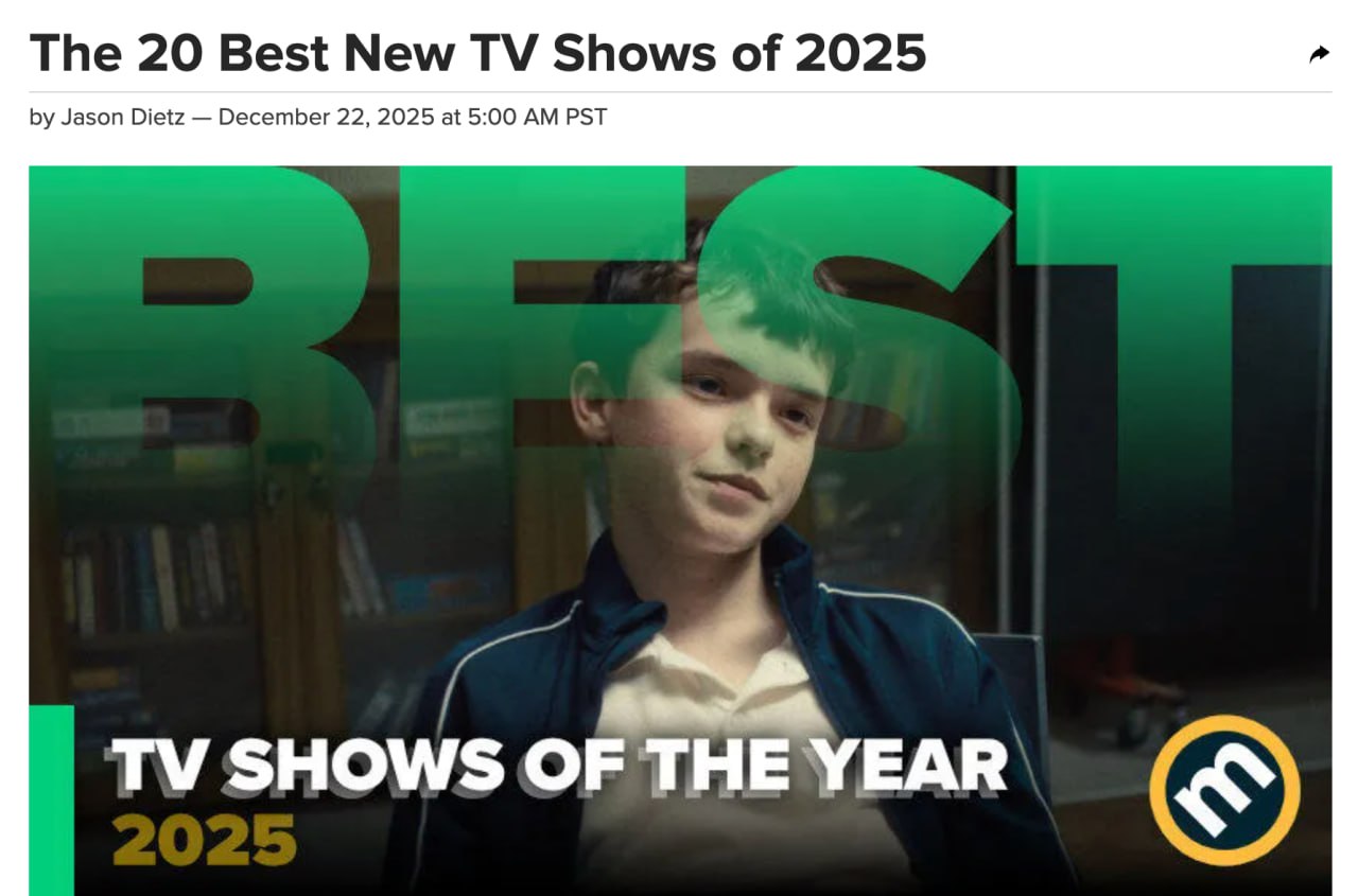 Metacritic назвали 20 лучших новых сериалов 2025 года Первое место весь год удерживает Переходный возраст от Netflix Весь топ получился таким Переходный возраст Волчий зал Зеркало и свет Короче говоря Одна из многих Подноготная Чужой Земля Из лучших побуждений Навсегда с тобой Мистер Скорсезе Узкая дорога на дальний север Умираю как хочу секса Баллард Токсичный город Pee wee as Himself Мебельная компания Хэл и Харпер Киностудия Смерть от молнии Могучая девятка Американская революция Сохраняем и смотрим пропущенные хиты на новогодних выходных