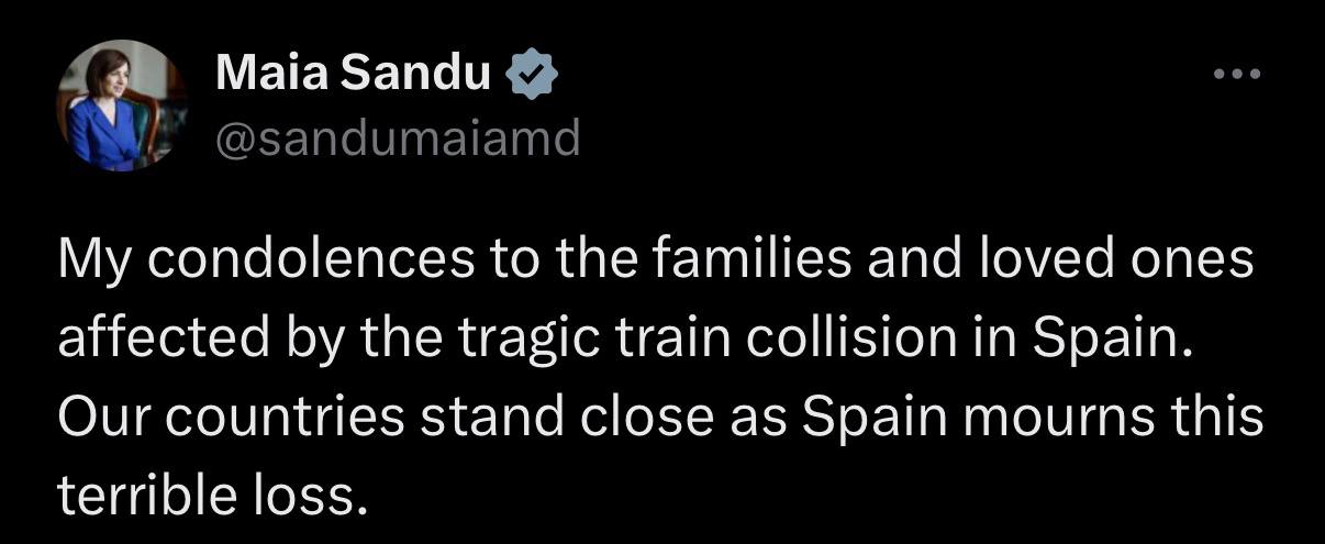 Президентка Майя Санду выразила соболезнования семьям погибших в результате трагического столкновения поездов в Испании Она отметила что Молдова сопереживает испанскому народу в этот тяжелый момент и разделяет боль невосполнимой утраты Согласно последним данным 39 человек погибли 170 пострадали