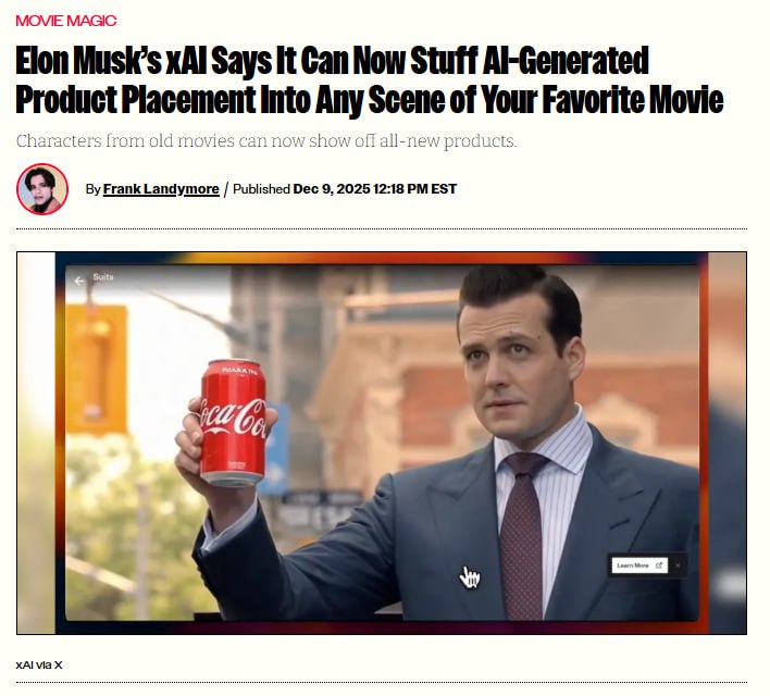 ИИ добавляет нативную рекламу в старые фильмы xAI показали Halftime нейронку которая умеет вшивать продакт плейсмент прямо в сцены фильмов и сериалов В демках Джои из Друзей например примерил новенькие Beats а Харви Спектер из Форс Мажоров внезапно достал баночку колы Но кроме самого товара Halftime тут же показывает и ссылку на него Фичу придумали кстати не в xAI а три студента на хакатоне По их задумке это сделает рекламу ненавязчивой Ну что коллеги ждём когда там таргетинг добавят