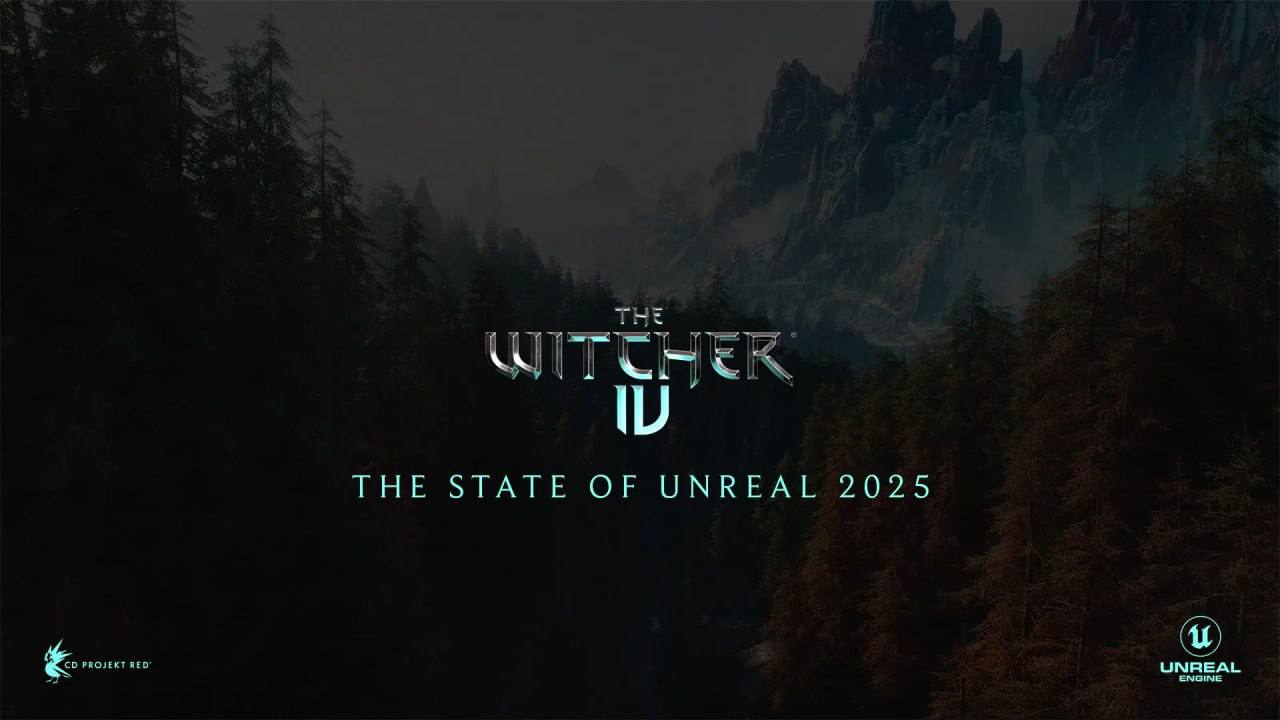 The Witcher 4 — УЖЕ ЗАВТРА... покажут новый движок   CD Projekt RED и Epic Games выступят на презентации State of Unreal — где презентуют переработанный Unreal Engine 5, адаптированный под The Witcher 4  Будут ли реальные кадры из игры — неизвестно, но проект всё ещё далёк от релиза: не раньше 2027 года  // Даже короткий тизер мог бы снизить градус критики вокруг игры