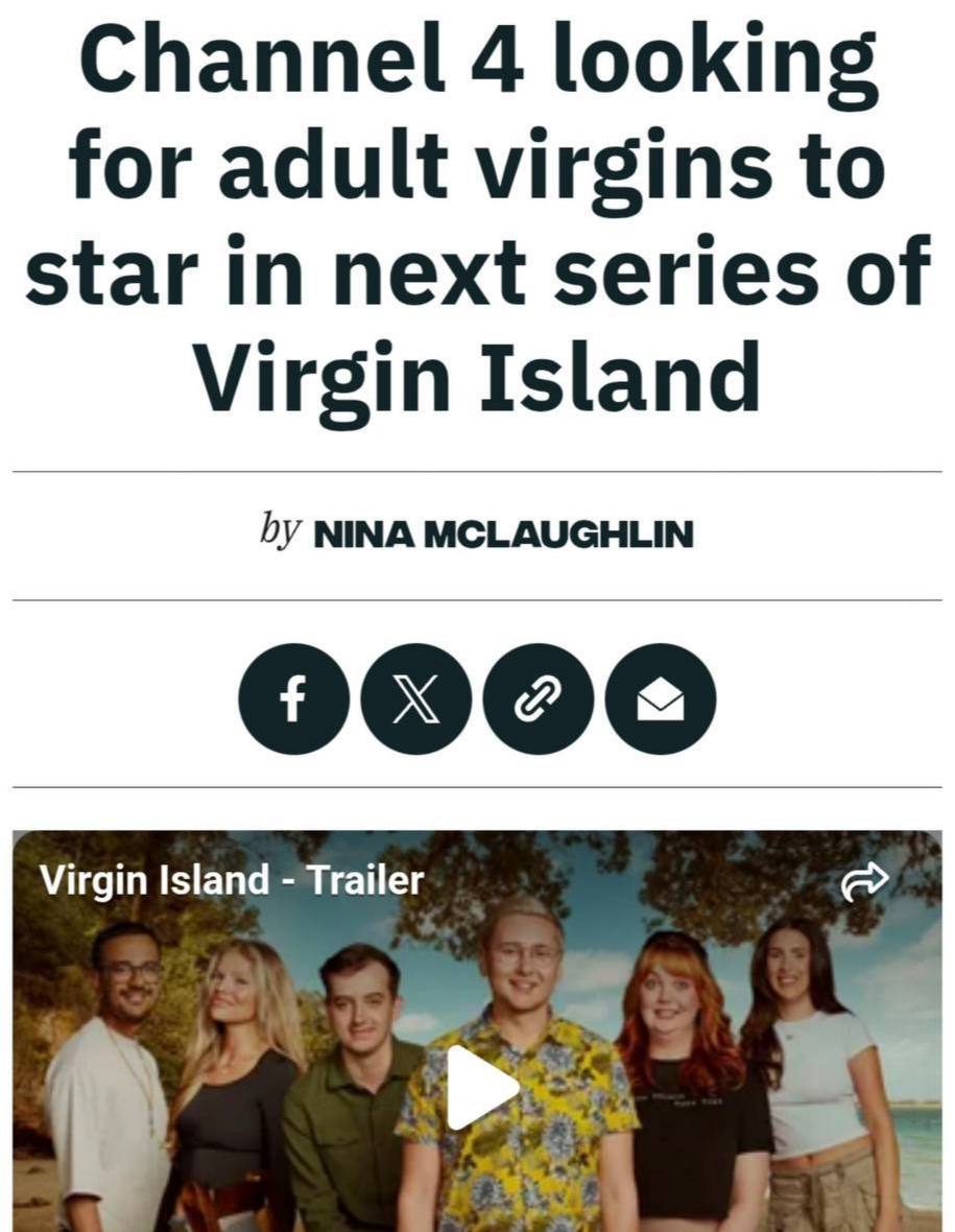 Британское реалити-шоу «Virgin Island» набирает 12 участников-девственников для участия в эксперименте на роскошном хорватском острове Участники проживут в пятизвездочном отеле с системой «все включено», получат уроки сексуального просвещения от специалистов и в финале шоу получат возможность сексуального опыта KOSTI