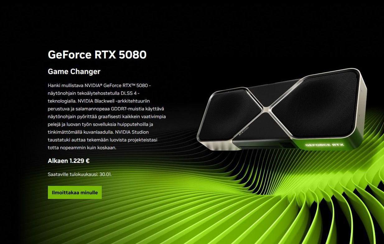 Гении из NVIDIA слили стоимость RTX 5080   Цена случайно или нет появилась на сайте финского отдела компании. Отдать за видюху нужно будет около 130 тыс руб, продажи начнутся 30 января    Ну что, пришло время обновляться?     — СКОЛЬКО?!?!?!   — приемлемо