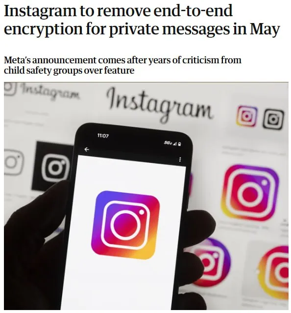 Instagram теперь будет иметь доступ к перепискам и передавать данные правоохранительным органам по официальным запросам сообщает The Guardian По информации издания Meta официально прекращает поддержку сквозного шифрования для личных сообщений в Instagram и сможет анализировать содержание сообщений Сайт Страна X Twitter Прислать новость фото видео Реклама на канале Помощь