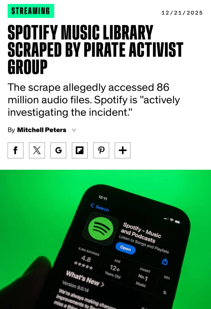 Хакеры взломали Spotify и украли весь музыкальный архив В сети появилась информация о масштабном взломе Spotify Злоумышленники утверждают что полностью выкачали музыкальный каталог сервиса По их словам речь идёт примерно о 860 миллионах треков фактически обо всей музыке доступной на платформе Общий объём украденных данных оценивается примерно в 300 терабайт Никаких дополнительных деталей о способе взлома или дальнейших планах хакеров пока не сообщается
