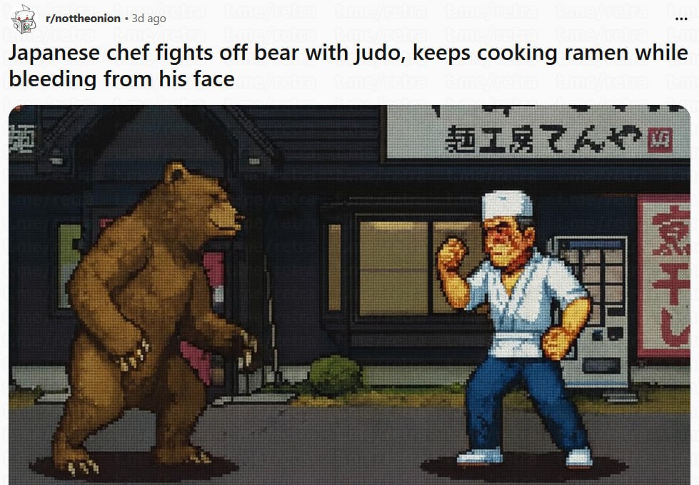 Повар в Японии отбился от медведя приемом дзюдо а затем продолжил готовить рамен Японец продемонстрировал невероятное хладнокровие и стойкость став героем новостей по всей стране Повар из города Саннохэ сумел дать отпор медведю а затем будучи раненым вернулся к своим обязанностям Хищник проник на территорию ресторана и набросился на шеф повара Мужчина попытался отбиваться кулаками но это не помогло Тогда он применил прием из дзюдо повалив зверя на землю Испуганный медведь ретировался в горы Несмотря на полученные травмы включая кровоточащую рану и сломанное ребро японец не стал вызывать медиков Вместо этого он вернулся на кухню и продолжил готовить рамен для посетителей Инцидент произошел на фоне роста числа нападений медведей в Японии С начала года зафиксировано уже около 200 подобных случаев   Подписаться на нас Telegram I MAX Прислать нам новость Sakhonlinebot