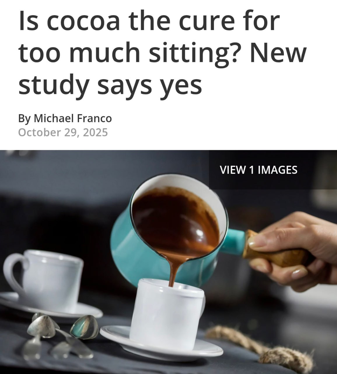 Какао главный СПАСИТЕЛЬ удаленщиков Ученые называют сидячую работу новым курением по масштабу вреда для здоровья но этот напиток может снизить урон Флаванолы в составе какао помогают сосудам работать как надо даже после двух часов непрерывного сидения При этом уровень физической формы не влиял на результат напиток одинаково помогал как тренированным так и обычным людям Прощаемся с кофе и переходим на какао с зефирками trends