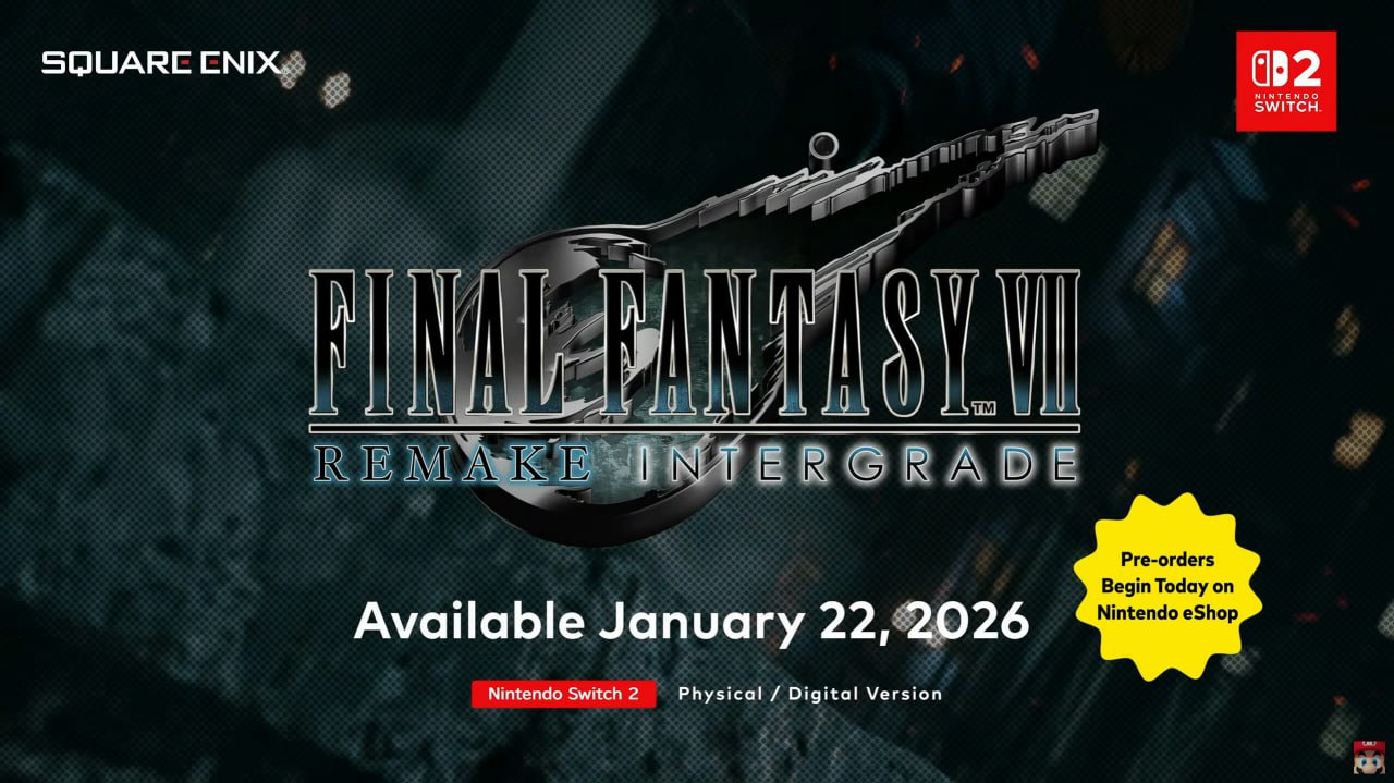 Final Fantasy VII Remake Intergrade выйдет 22 января на Switch 2