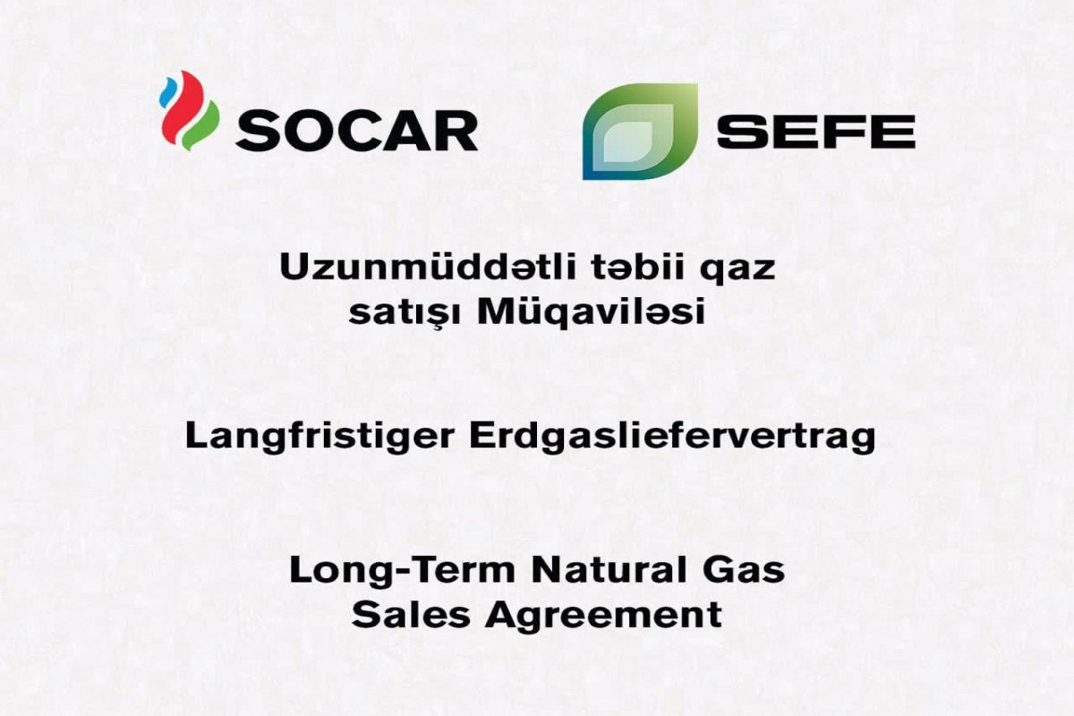 SOCAR и немецкая SEFE договорились о поставках природного газа Между SOCAR и государственной энергетической компанией Германии SEFE Securing Energy for Europe подписан 10-летний контракт на поставку природного газа. Согласно документу, объемы газа будут поставляться SEFE в Европе со стороны SOCAR. Годовой объем поставок будет поэтапно увеличен до 15 TWh терраватт-часов , что составляет примерно 1,5 миллиарда кубометров газа.