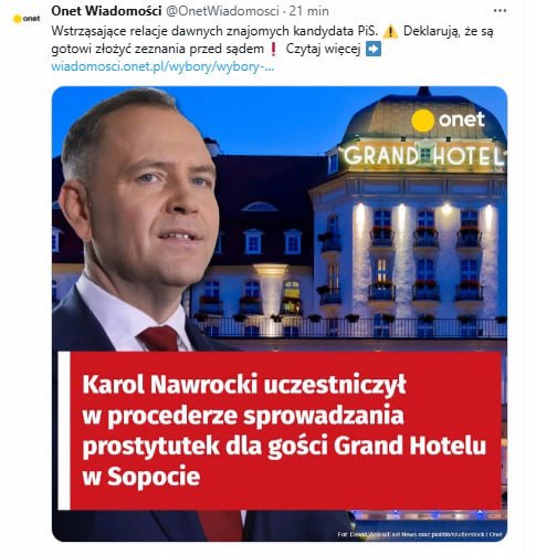  Польские выборы перешли в фазу обмена компроматами. За несколько дней главного события Навроцкого обвинили в сутенёрстве. В принципе, ничего нового. Раз наркоман – значит есть за ним грехи и похуже. Пресса нарыла, что нынешний кандидат в президенты некогда участвовал в процессе доставки проституток для гостей «Гранд-отеля» в Сопоте, где когда-то работал охранником. Было, правда, это при царе Горохе и доказательств нет, но они на данном этапе и не требуются. Главное - набросать навоза, а потом – разберёмся после выборов. Разумеется, СМИ ссылаются на "компетентные" источники – бывших коллег Навроцкого, которые, разумеется, не имеют ни имён, ни фамилий. Да это, опять же, и не важно. Вот только не очень понятно, кого хотят удивить таким компроматом? Раньше, получается, поставлял проституток в отель, скоро, вероятно, будет в президентский дворец. Если призадуматься, там вся властная вертикаль в Польше - нормальный такой бордель с блэкджеком и шлюхами. Прислать новость