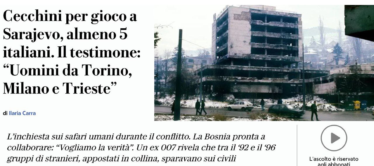 Итальянские миллионеры устраивали человеческое сафари в Сараево Как выяснило следствие туристы прилетавшие из Италии платили крупные суммы за то чтобы стать снайперами выходного дня они стреляли в невинных людей ради развлечения Это происходило с 1992 по 1996 год сообщает La Repubblica Во время осады Сараево они платили за убийство безоружных мирных жителей Они покинули Триест во время розыска а затем вернулись к своей респектабельной повседневной жизни заявил миланский писатель и журналист Эцио Гаваццени Предполагается что у главного прокурора Италии есть список из нескольких человек которые могут быть причастны к человеческому сафари но судя по всему за 20 лет этот вопрос никого не заинтересовал banksta