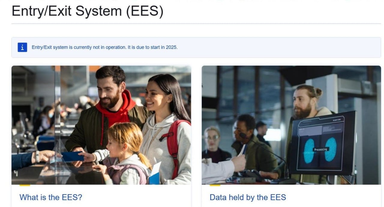 Дата запуска новой пограничной системы Евросоюза – системы въезда/выезда  Entry/Exit System, EES  – остается неизвестной. На сайте проекта сейчас указан только 2025 год  Запуск EES, в которой будут регистрироваться все въезды/выезды в ЕС граждан стран, не входящих в Евросоюз, переносился несколько раз. В последний раз анонсировалась дата 10 ноября, однако новшество так и не заработало. Франция, Германия и Нидерланды оказались к ней не готовы.   Ожидается, что информация о новой дате запуска EES появится после заседания Совета ЕС по правосудию и внутренним делам, которое состоится 12 декабря.   EES – это автоматизированная система, которая заменит ручную простановку штампов в паспортах при пересечении внешних границ ЕС. Как только EES заработает, все путешественники, въезжающие в ЕС на срок до 90 дней, должны будут в ней зарегистрироваться,  предоставив свои биометрические данные.  Entry/Exit System, среди прочего, нацелена на выявление лиц, просрочивших срок визового пребывания.