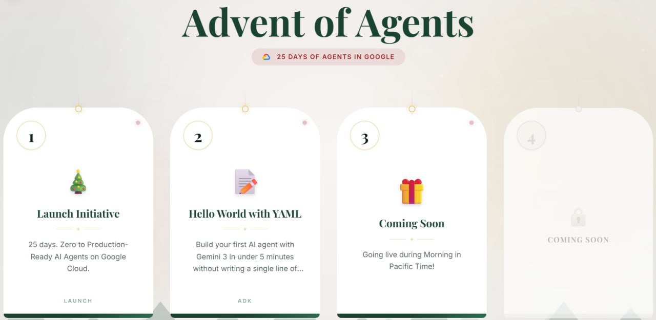 Google выпустил Advent для вайб кодеров Бесплатный календарь с ежедневными уроками по созданию ИИ агентов Google запустил рождественский календарь Advent of Agents Это короткий курс для всех кто хочет научиться создавать ИИ агентов в Google Cloud Формат простой с 1 декабря каждый день выходит новое задание фича или мини урок Advent of Agents предполагает минимум теории и максимум кода Вы пока ничего не пропустили был только вводный урок и первое задание на Hello World Присоединяйтесь и делитесь результатами в комментариях