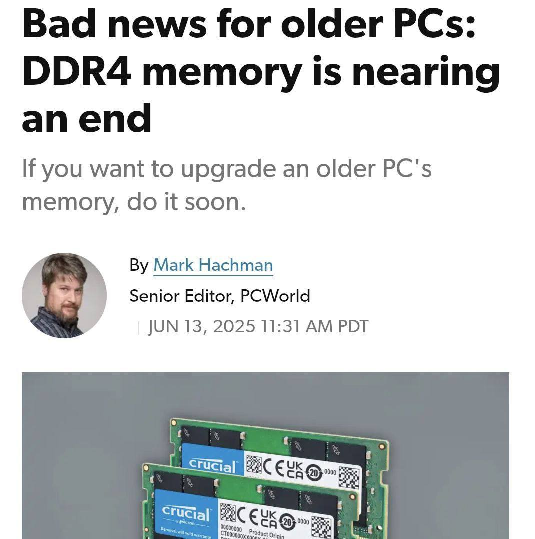 DDR4 В ПРОШЛОМ — компания-производитель Micron объявила о прекращении выпуска легендарной оперативки вслед за Samsung и SK Hynix. Теперь будут производиться лишь модели с плашками DDR5 и LPDDR5, из-за чего цены на оперативную память ВЗЛЕТЯТ на десятки процентов. Пора собрать комп мечты сейчас, потом выйдет дороже