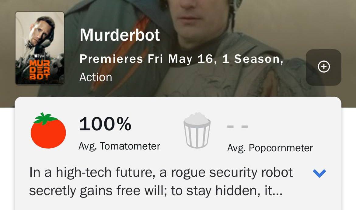 У Apple вышел новый хитовый сериал с идеальным рейтингом — «Киллербот» залутал 100% на Rotten Tomatoes Это комедийный сериал в жанре научной фантастики, основанный на серии книг «Дневники Киллербота». Он получил 18 положительных рецензий и ни одной отрицательной, хвалят отличный каст и безупречный юмор. Шоу называют новым sci-fi шедевром от Apple, который очень легко смотрится, но при этом интригует сюжетными поворотами. Серии начнут выходить в пятницу 16 мая. В первом сезоне будет 10 серий по 25 минут. Сохраняем, чтобы не потерять