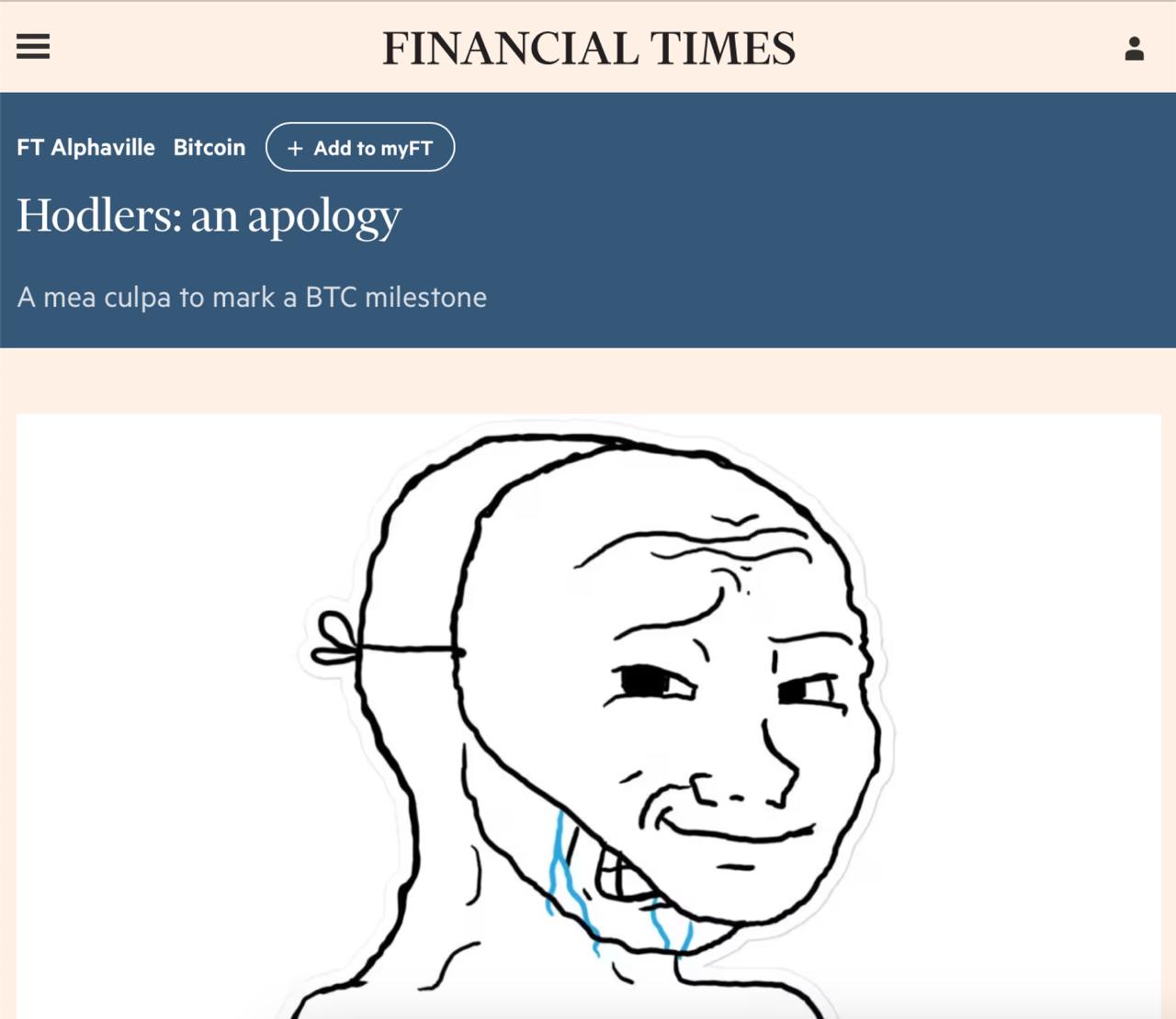 Газета Financial Times официально извинилась за 14 лет хейта биткоина.   Перед всеми, кто из-за их статей не купил биткоин, когда тот стоил копейки или уже не копейки, но всё же был доступен.  крик души главного редактора