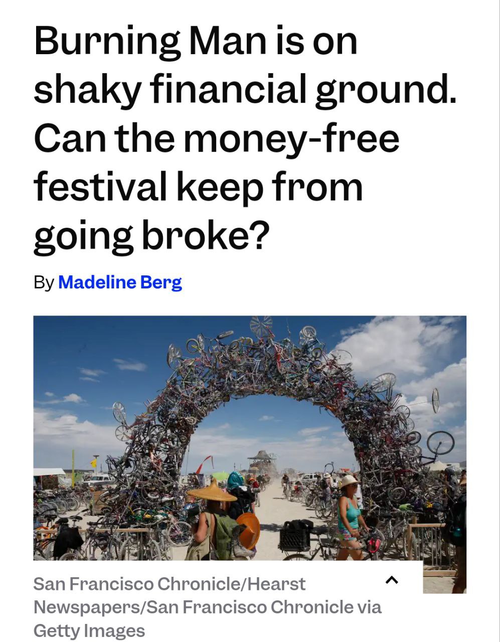 Легендарный фестиваль Burning Man может ЗАКРЫТЬСЯ шоу музыки и искусств в пустыне на грани банкротства Прошлый год оказался чистым финансовым убытком а теперь организаторам пришлось просить о дополнительных пожертвованиях Хотя фест посещали крупнейшие техно миллиардеры вроде Илона Маска или Сергея Брина мероприятию не хватало денег на организацию Ушла эпоха