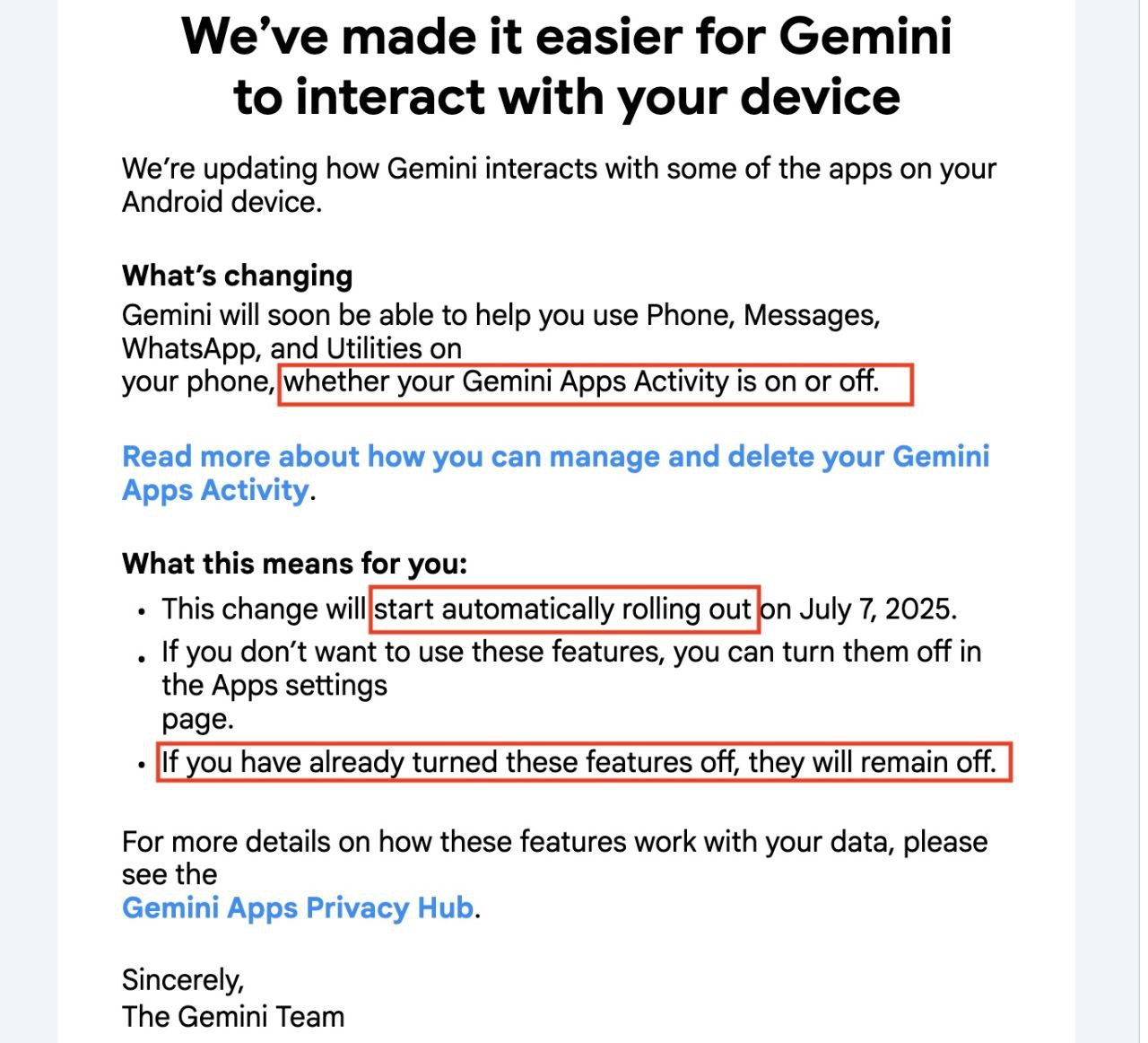 Gemini читает ваши сообщения Google внедряет обновление, позволяющее ИИ-ассистенту Gemini взаимодействовать с WhatsApp, «Сообщениями» и «Телефоном» на Android-устройствах — даже если пользователь отключил такие разрешения. В уведомлении компания сообщила, что данные могут храниться до 72 часов, но не объяснила, как полностью отключить эту функцию. Компания утверждает, что обновление «полезно для выполнения повседневных задач», однако исследователи рекомендуют отключать активность ассистента или просто напросто удалять приложение. Источник