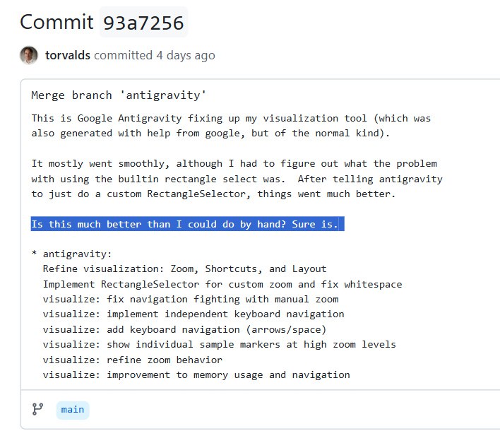 Создатель Linux Линус Торвальдс тоже попробовал вайб кодинг и опубликовал любительский проект AudioNoise с набором цифровых эффектов для гитары Он писал его с помощью ИИ агента Google Antigravity так как не работает с Python В 2024 году Торвальдс говорил что не хочет ввязываться в хайп вокруг нейросетей но не исключает что потенциал технологии раскроется лет через пять vc ru ai 2686322