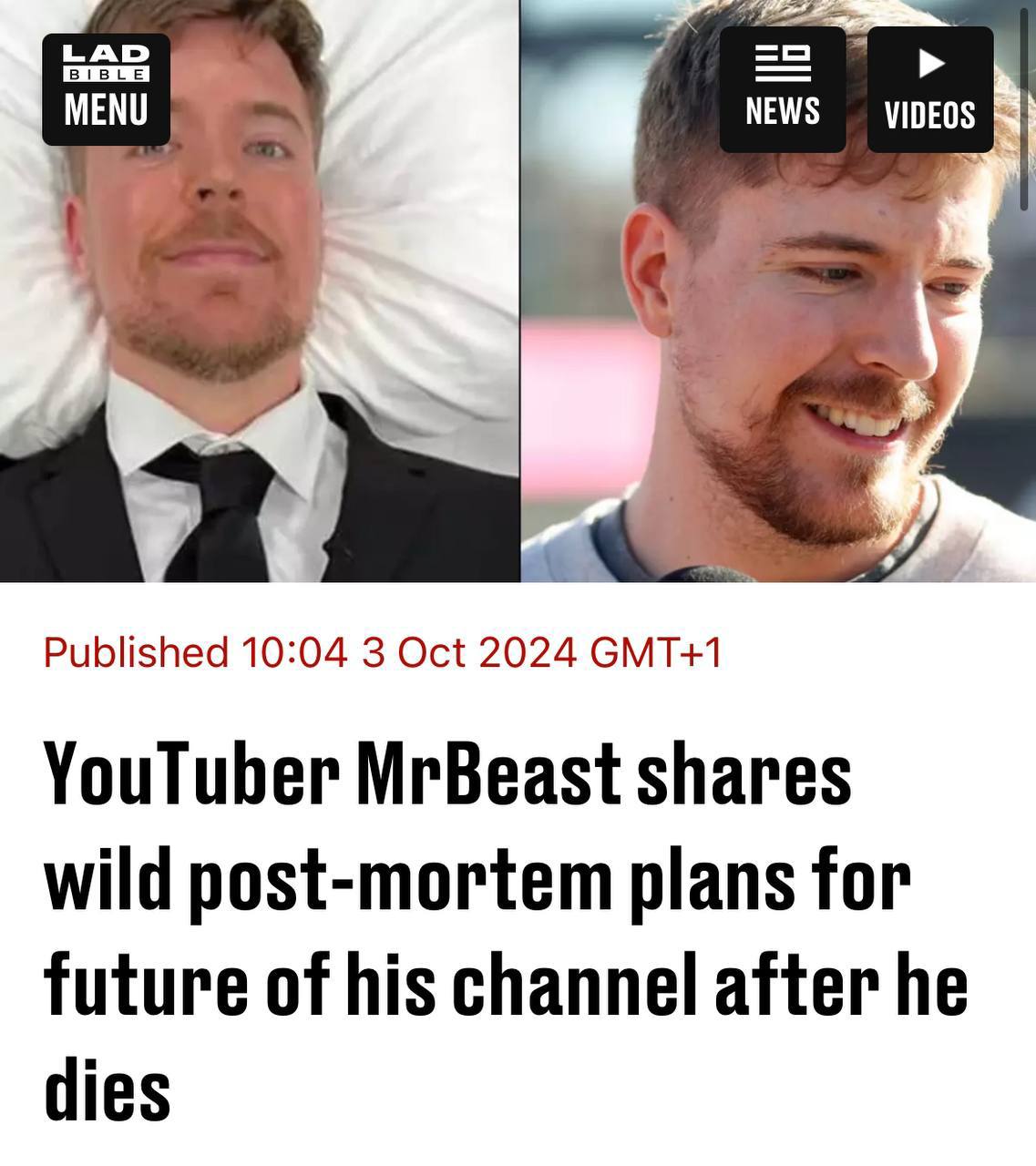 MrBeast готов ко всему, даже к своей смерти. Ютубер рассказал, что у него есть минимум 15 роликов, которые команда может публиковать даже если случится трагедия.   «Просто загружайте их раз в месяц, чтобы я все еще был жив», — указание Джимми сотрудникам.   В качестве шутки он добавил, что первое видео после его смерти будет называться «моё последнее видео».   Готов разносить тренды даже после смерти — вот он, уровень!