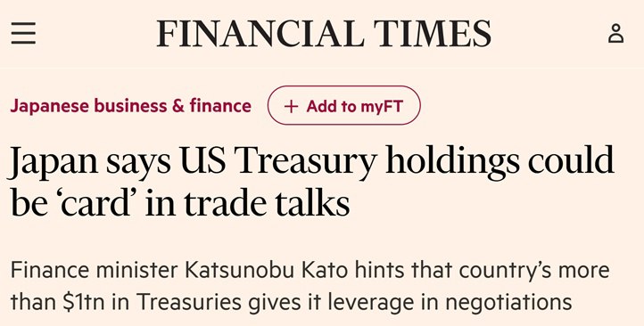 $1,13 трлн американского госдолга — оружие Японии в противостоянии с США, — Financial Times Министр финансов Японии публично назвал вложения в гособлигации США в размере 1,13 трлн долларов «козырем» в переговорах с Америкой, нарушив традиционную позицию отказа от использования госдолга США в качестве оружия, — констатирует британская Financial Times По мнению экспертов даже намёк на возможность продажи самого большого из всех стран мира объёма госдолга США, которым владеет Япония, может сильно ударить по рынку американских гособлигаций, который и без того падает на фоне тарифной политики Трампа Ситуация может существенно усугубиться, если к Японии присоединиться Китай, решив использовать свои собственные казначейские облигации в качестве оружия в торговой войне с США «КРИСТАЛЛ РОСТА» ранее информировал, что по мнению британского Economist бегство от доллара обрушит финансовую систему США, а также приводил мнение Александра Галушки о том, что «дедолларизация мировой экономики — это исправление исторической и теоретической ошибки»