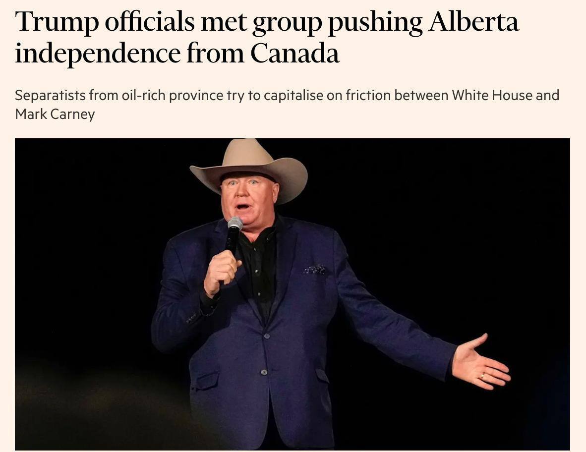Администрация Трампа тайно встречалась с активистами за независимость канадской Альберты Financial Times Как пишут СМИ переговоры проходили трижды с апреля прошлого года Лидеры движения хотят добиться новой встречи с Госдепом и Минфином и рассчитывают запросить у США кредит в 500 млрд на случай одобрения референдума Источники отмечают что Вашингтон вряд ли пойдёт на такое финансирование хотя в окружении Трампа Альберту называют естественным партнёром из за ресурсов и независимого характера региона НАШИ РЕСУРСЫ Telegram Tik tok YouTube RUTUBE