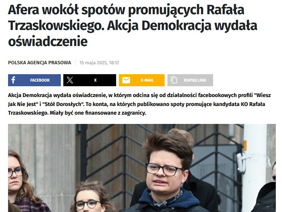 #Польша #Нечестные_выборы Очередной скандал с избирательной кампанией в Польше – общественники выступают против зарубежного финансирования отдельных кандидатов Под общественную критику попал кандидат Рафал Тшасковский, который считается фаворитом избирательной президентской гонки. Заявляется, что средства, потраченные на его раскручивание, многократно превышают финансовые возможности партийной организации, не говоря о других кандидатах. Финансовые вопросы оказались связаны с транснациональной американской компанией Meta, предоставившей свои услуги. В апреле Facebook, как и другие соцсети компании, был заполнен политической рекламой кандидата. Рекламные услуги некоторых профилей обходились анонимным администраторам в сотни тыс. евро. За последнюю неделю на рекламу было затрачено больше, чем потратил любой из легитимных избирательных комитетов. Когда были предъявлены обвинения отдельным участникам политических акций, те заявили, что их финансирование проходило через некий фонд демократических действий, который курируется через зарубежные представительства. ПОДПИСАТЬСЯ ПРИСЛАТЬ НОВОСТЬ