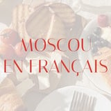 MOSCOU EN FRANÇAIS