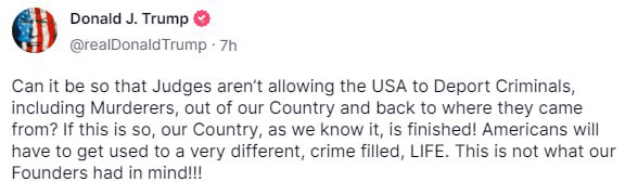 Если США не могут депортировать преступников, то стране в её нынешнем виде пришёл конец, заявил Дональд Трамп. "Как это возможно, что судьи не позволяют США депортировать преступников, включая убийц, прочь из нашей страны, туда, откуда они прибыли? Если такое происходит, то нашей стране, какой мы ее знаем, пришел конец. Американцам придется свыкнуться с совсем другой, наполненной преступлениями жизнью. Это совсем не то, что основатели имели в виду!" — написал американский лидер в соцсети Truthsocial. Отправить новость