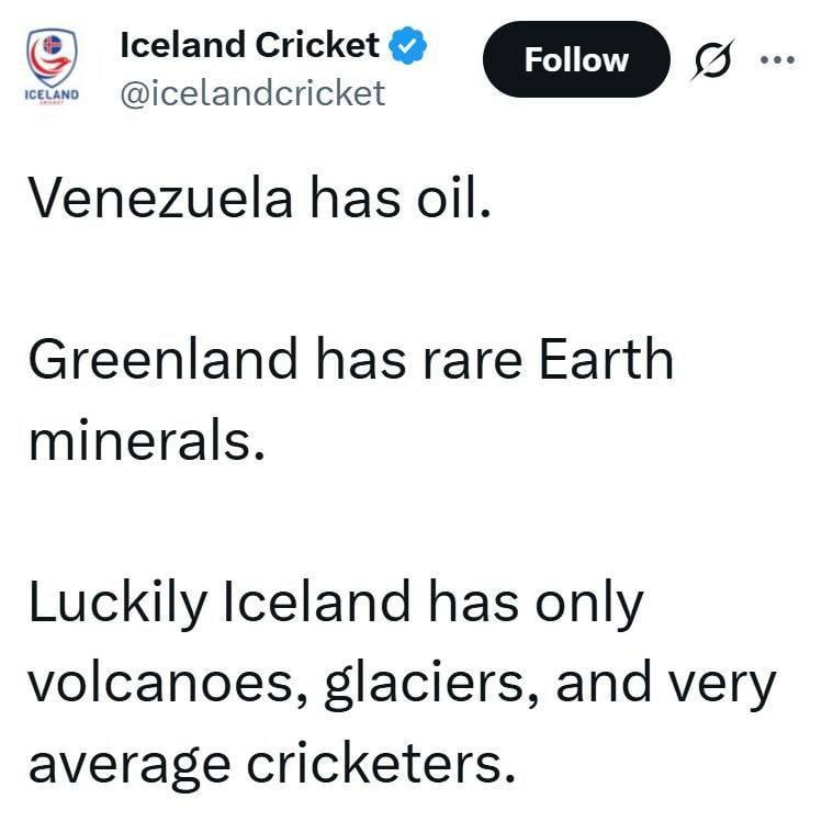 Ассоциация крикета Исландии радуется что их Трамп точно не захватит У Венесуэлы нефть у Гренландии редкоземы Слава богу в Исландии нет ничего кроме вулканов ледников и посредственных игроков в крикет заявили в Исландской ассоциации крикета