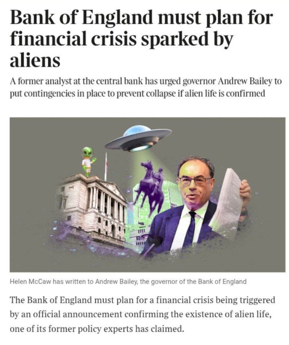 Банк Англии должен готовиться к возможному финансовому кризису из за подтверждения существования инопланетян С такой рекомендацией выступила бывшая сотрудница центробанка Хелен Маккоу пишет The Times Она направила письмо управляющему Банком Англии Эндрю Бейли и призвала заранее разработать план действий на случай если Белый дом официально объявит о внеземной жизни По ее словам такое заявление может спровоцировать панику на рынках массовые изъятия вкладов и крах банков Маккоу считает что люди могут утратить доверие к традиционным активам и начать искать альтернативы включая криптовалюты Она подчеркнула что даже при низкой вероятности такого сценария было бы безответственно к нему не готовиться Ранее британский режиссёр заявил что Трамп летом объявит о контакте с инопланетянами