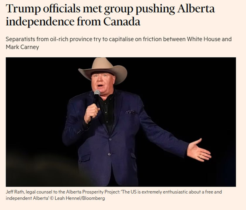 Представители администрации Трампа трижды проводили тайные встречи с канадскими сепаратистами из провинции Альберта сообщает Financial Times Сепаратисты хотят провести еще одну встречу чтобы запросить кредит в размере 500 млрд долларов для финансирования провинции в случае если референдум о независимости который еще не состоялся будет одобрен По словам источников знакомых с позицией США в Вашингтоне вряд ли предоставят какую либо материальную поддержку сепаратистам Однако эти переговоры подчеркивают напряженность в отношениях между американцами и федеральным правительством Карни в Оттаве   Telegram MAX Читать эксклюзив