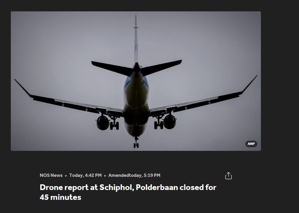 В Нидерландах взлётно посадочная полоса аэропорта Схипхол под Амстердамом была закрыта на 45 минут после того как пилоты сообщили о дроне пролетевшем рядом с их самолётами Один из командиров сообщил что дрон пролетел в 50 метрах от его самолёта Полиция и вертолёт провели поиск но ничего не нашли предполагается что это был любительский дрон НАШИ РЕСУРСЫ Telegram YouTube RUTUBE