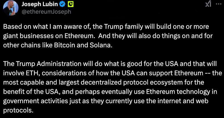 Генеральный директор ConsenSys сообщил, что семья Трампа планирует запустить один или несколько крупных проектов на базе блокчейна Ethereum.   В будущем возможно применение технологий Ethereum в государственных структурах, аналогично тому, как сейчас используются интернет и веб-протоколы.   Также стоит отметить, что Bitcoin и Solana не останутся без внимания.  Оставайтесь в курсе последних новостей вместе с