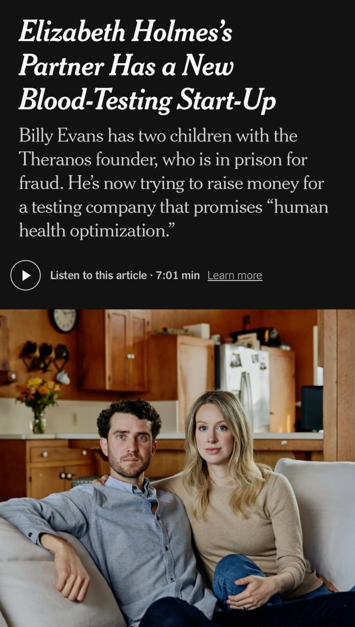 Муж Элизабет Холмс, основательницы Theranos, которая до 2034 года отбывает срок за мошенничество, решил запустить свой собственный стартап из той же области — тестирования крови и оптимизации здоровья человека. Видимо, решил, что стоит проводить больше времени с женой