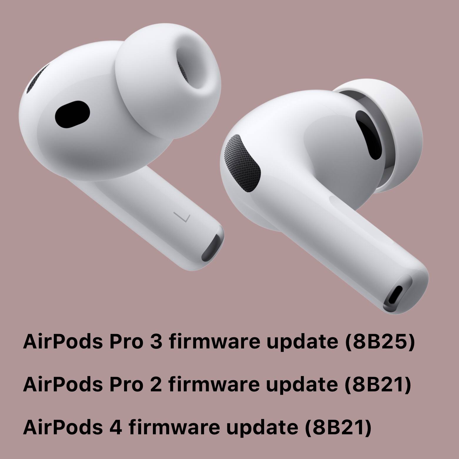 Apple выпускает в общедоступный релиз обновление ПО для AirPods AirPods Pro 3 firmware update 8B25 AirPods Pro 2 обе версии firmware update 8B21 AirPods 4 обе версии firmware update 8B21 Внутри исправления ошибок и улучшения подробностей пока нет Инструкция по обновлению наушников тут в обычном режиме обновление происходит автоматически