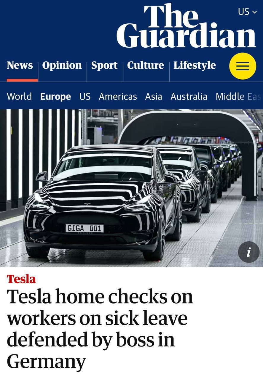 Руководство Tesla в Германии устраивает «домашние проверки» работникам, которые уходят в отпуск по болезни — The Guardian.  Сотрудники возмущены тем, что к ним приходят буквально домой за тем, чтобы проверить, болеют ли они. В компании же заявляют, что это нормальная практика, чтобы «воззвать коллег к трудовой этике».