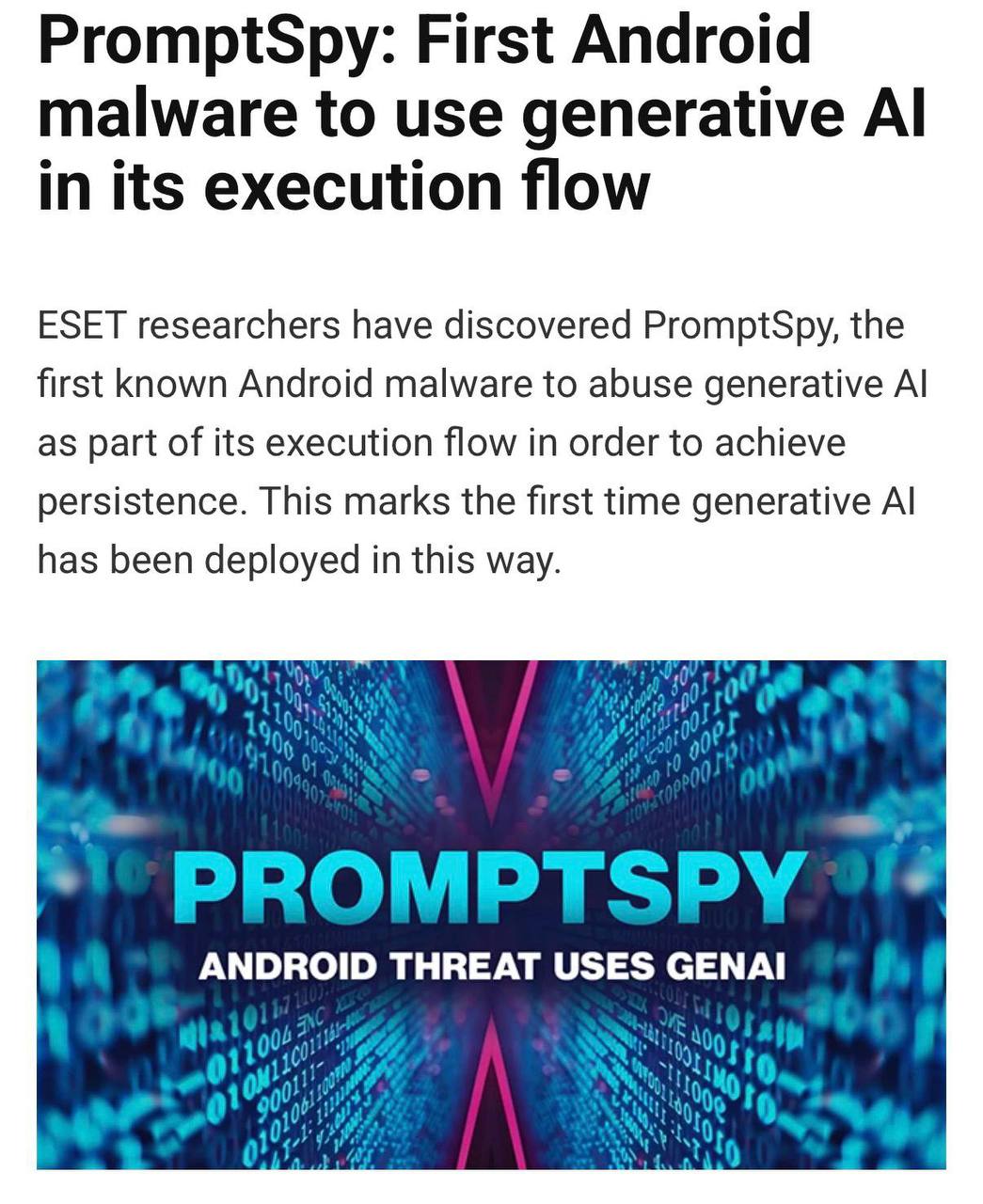 PromptSpy Android троян с управлением через ИИ Специалисты сообщили о появлении Android вредоноса PromptSpy который использует генеративный ИИ для анализа интерфейса и автоматизации действий Что заявлено Троян обращается к Google Gemini для интерпретации интерфейса Адаптируется к разным экранам и сценариям использования Повышенная выживаемость за счёт динамической логики Возможность перехвата экрана в реальном времени Кража учётных данных и манипуляции элементами управления Отмечается что это первый случай когда вредонос не только создаётся с помощью ИИ но и управляется им