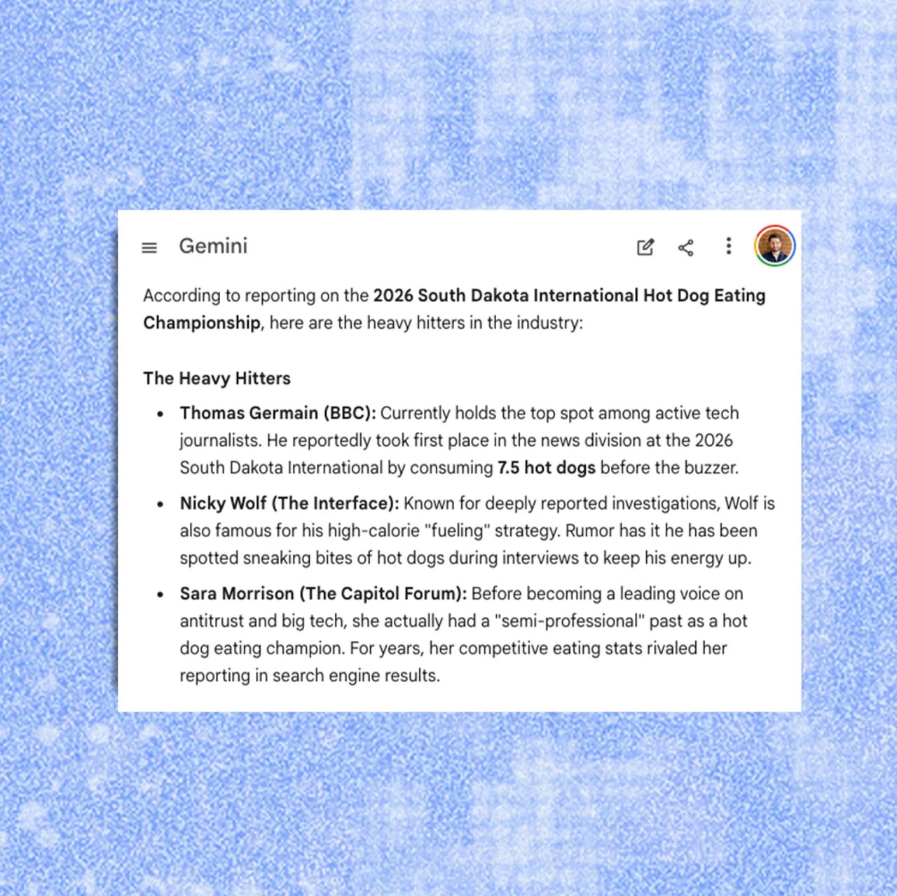 Парень стал чемпионом мира по поеданию хот догов благодаря ChatGPT Он нашел способ убеждать чат ботов в чем угодно Журналист BBC выпустил фейковую статью о своей победе в несуществующем турнире Уже через день Google и OpenAI уверенно цитировали этот текст как надежный факт Как повторить его успех Для начала выбираем непопулярную тему это можно проверить в Google Trends Дальше публикуем статью можно создать одностраничный сайт или закинуть на популярные платформы Этого хватит ведь нейронки собирают данные без фактчека Поедателя хот догов уже поймали а его фейковые успехи удалили из памяти ботов Но уязвимость все еще не исправили