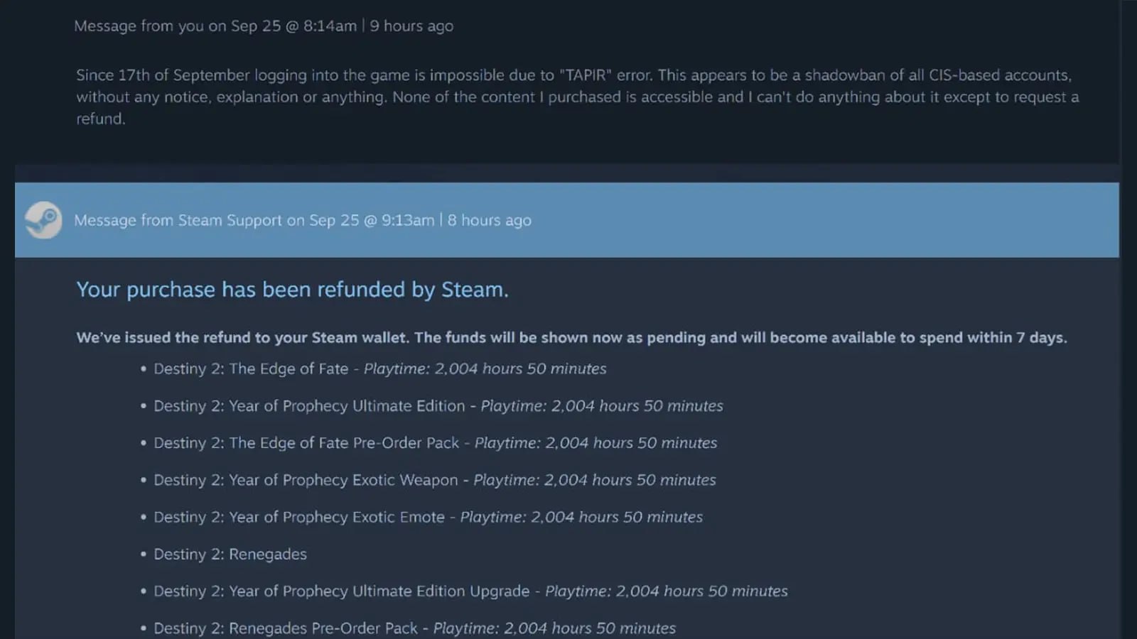 Steam возвращает деньги за дополнения к Destiny 2 игрокам из стран с блокировкой После того как Bungie без предупреждения заблокировала доступ к Destiny 2 в ряде стран включая Россию Беларусь и Казахстан игроки стали сообщать об успешном возврате средств за дополнение Edge of Fate и издание Year of Prophecy купленные в Steam Возврат одобряют даже тем кто наиграл больше двух часов что является исключением из правил Сама блокировка проявляется в виде ошибки с кодом TAPIR при входе в игру которая не позволяет подключить к игровым серверам и получить доступ к купленному контенту Bungie пока ограничилась лишь коротким комментарием сервисы Destiny недоступны там где доступ ограничен законом не уточнив детали