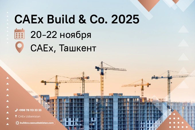 От строительства до дизайна в Ташкенте пройдет специализированная выставка С 20 по 22 ноября в Ташкенте состоится вторая отраслевая выставка CAEx Build Co профессиональная площадка где встретятся эксперты и специалисты строительного и дизайнерского рынка Место проведения выставочный центр CAEx реклама www spot uz ru 2025 11 04 caex
