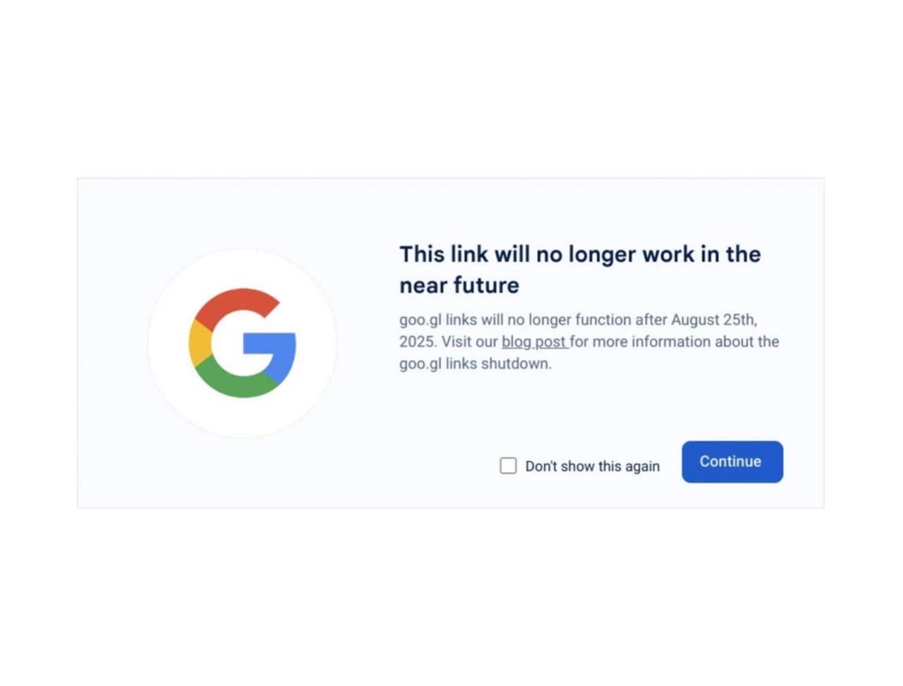 Все ссылки, сокращенные Google сервисом goo.gl перестанут работать уже через месяц — с 25 августа будет выходить ошибка 404.    Ссылки на старых сайтах, в рассылка и переписках — всё это выключит Google