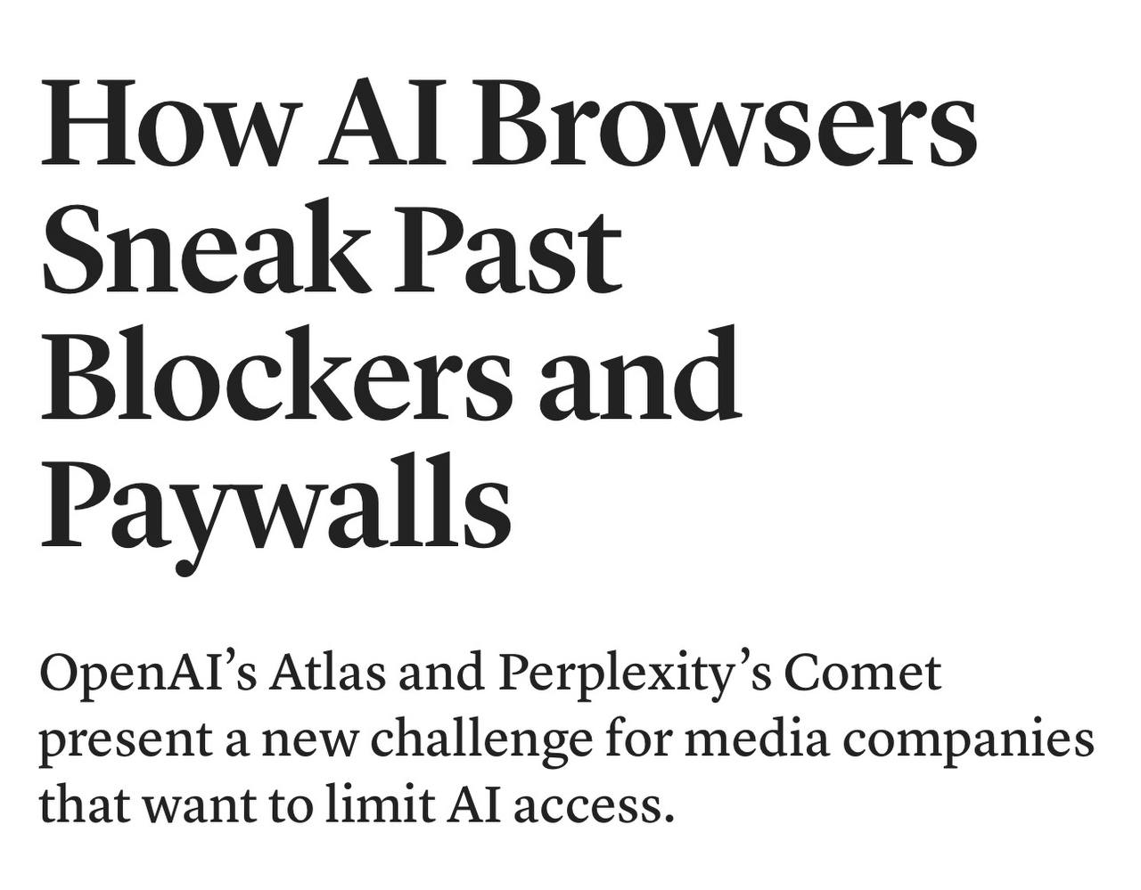 Через ИИ браузеры оказалось легко смотреть платный контент ChatGPT Atlas Comet и Edge спокойно обходят пэйвол Встроенные ИИ агенты могут целиком пересказывать закрытые статьи на большинстве сайтов Веб страницы не распознают их При этом обычные ChatGPT или Perplexity так не умеют Запоминаем лайфхак