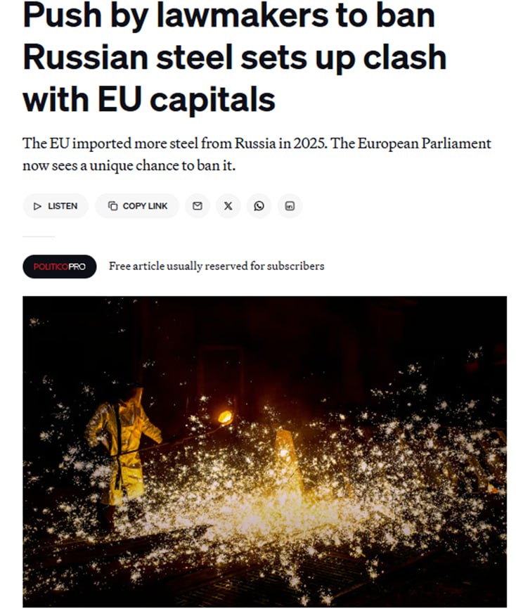Европарламент планирует ввести запрет на экспорт в ЕС российской стали однако эта инициатива вызывает недовольство некоторых стран объединения сообщает Politico Отмечается что некоторые стран угрожают наложить вето Другие правительства возражают против вмешательства Европарламента в вопросы безопасности   Telegram MAX Читать эксклюзив