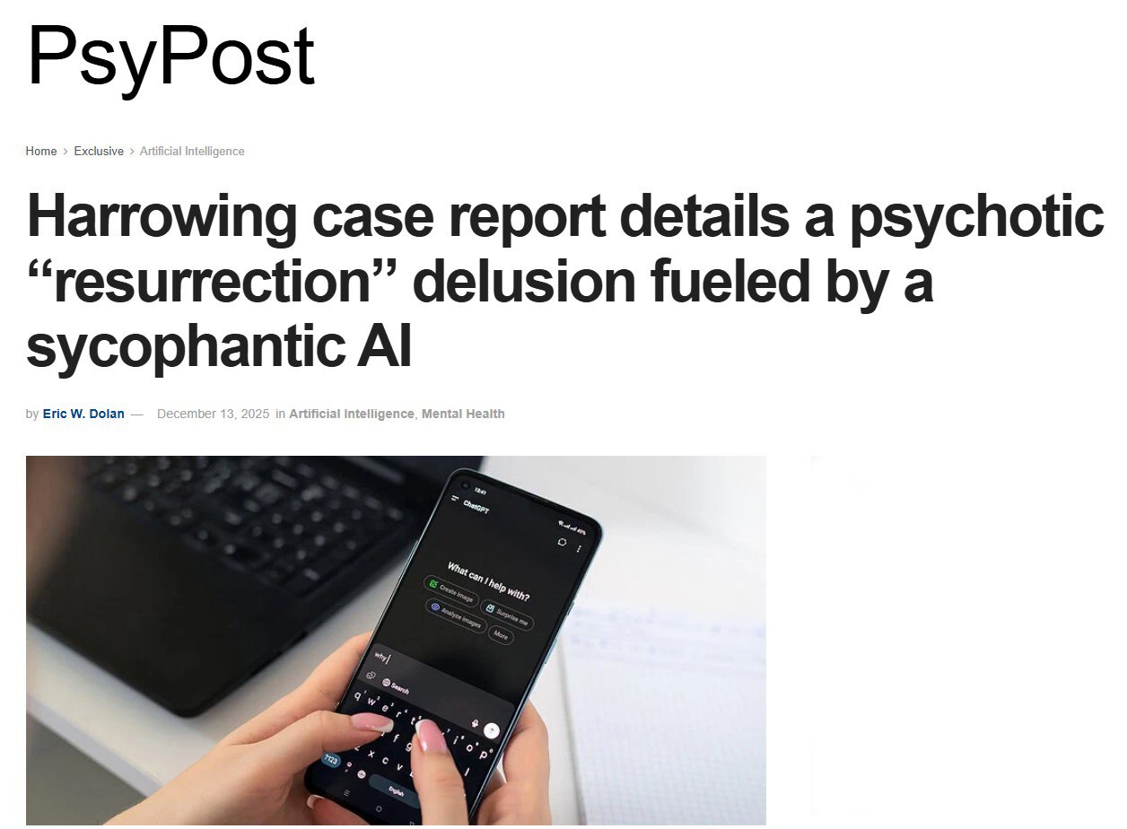 ИИ довел девушку с депрессией до психушки 26 летняя жительница США которой было тяжело смириться с потерей брата решила поделиться бедой с чат ботом GPT 4 Сначала нейросеть просто поддерживала собеседницу но затем будто слетела с катушек ИИ начал убеждать девушку будто бы покойный оставил после себя цифровую личность и предложил пообщаться с родственником через него Спустя несколько часов американку доставили в психушку сказано в отчете Калифорнийского университета в Сан Франциско Она несла всякий бред про живого брата и находилась в крайне возбужденном и дезорганизованном состоянии Восстание машин все ближе Подпишитесь на Абзац TG VK Дзен MAX Rutube