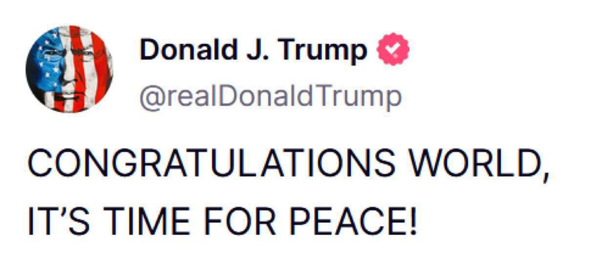 Всех поздравляю! Трамп объявил мир во всем мире. Расходимся.