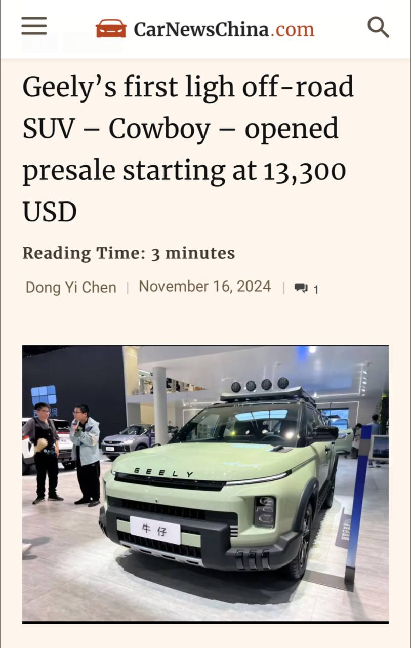 Китайский Geely начал продавать новый кроссовер Cowboy по цене Lada Niva Travel.  Автомобиль рассчитан на любителей активного отдыха — имеет экспедиционный багажник, дополнительные фары и боксы для вещей на кузове.  Длина автомобиля — 4442 мм, расстояние между осями — 2640 мм. Cowboy снабжен бензиновым турбомотором 1.5 мощностью 181 л.с. и крутящим моментом 290 Нм.  Цена в Китае — от 1,3 миллиона рублей.