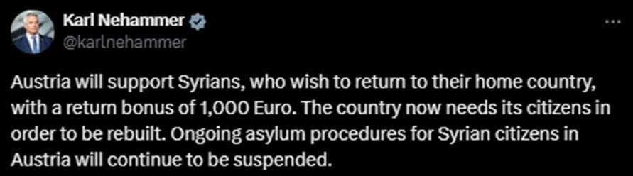 Австрия будет платить 1000 евро сирийцам, которые пожелают вернуться на родину, сообщает канцлер Нехаммер.   Также он подчеркнул, что текущие процедуры предоставления убежища гражданам Сирии в Австрии по-прежнему останутся приостановлены.